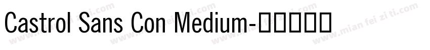 Castrol Sans Con Medium字体转换